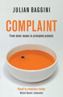 Complaint: From Minor Moans to Principled Protests 1846680573 Book Cover