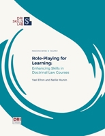 Role-Playing for Learning: Enhancing Skills in Doctrinal Courses 1734956283 Book Cover