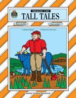 Tall Tales Thematic Unit 1557342423 Book Cover