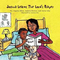 Joshua Learns the Lord's Prayer 1441521496 Book Cover