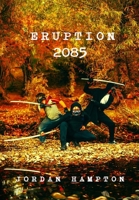 Eruption 2085 B0CRD2H5ND Book Cover