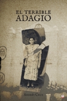 El terrible adagio 1640867937 Book Cover