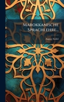 Marokkanische Sprachlehre... 102473854X Book Cover