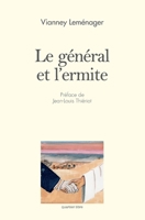 Le général et l'ermite (French Edition) 2356731407 Book Cover