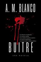 BUITRE: Una Novela (Spanish Edition) B0FD7VQHD1 Book Cover