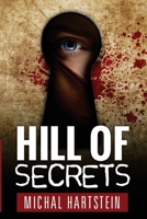 Hill of Secrets 150057788X Book Cover