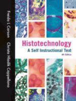 Histotechnology: A Self-Instructional Text 0891896317 Book Cover