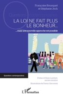 La loi ne fait plus le bonheur: Mais une nouvelle approche est possible (Questions Contemporaines) (French Edition) 2343201110 Book Cover