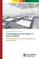 O desempenho e as cotas: O caso da UFSC 6202180919 Book Cover