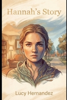 Hannah’s Story B0GTYQB5ND Book Cover