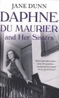 Daphne du Maurier and her Sisters: The Hidden Lives of Piffy, Bird and Bing 000734709X Book Cover