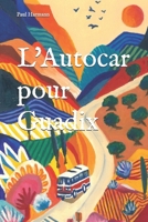 L'Autocar pour Guadix (French Edition) 2959384415 Book Cover