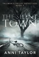 The Silent Town 0648438031 Book Cover