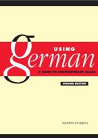 Using German: A Guide to Contemporary Usage 0521315565 Book Cover