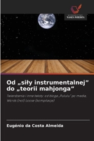 Od "sily instrumentalnej" do "teorii mahjonga" (Polish Edition) 6209321046 Book Cover
