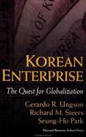Korean Enterprise: The Quest for Globalization 0875846300 Book Cover