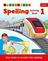 Spelling Activity Book 1 1782483020 Book Cover