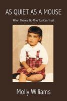 As Quiet as a Mouse 1440182388 Book Cover