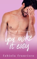 You Make It Easy B08B73KL5C Book Cover