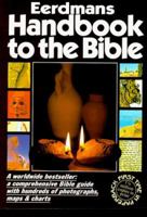 Eerdmans' Handbook to the Bible 0310331188 Book Cover