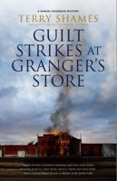 Guilt Strikes at Granger's Store 1448311276 Book Cover