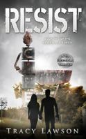 Resist: A YA Dystopian Thriller 1948543354 Book Cover