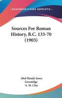 Sources for Roman History 133-70 BC 1145384803 Book Cover