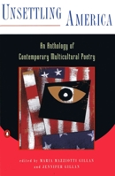 Unsettling America: An Anthology of Contemporary Multicultural Poetry 014023778X Book Cover