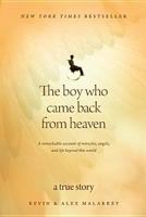 The Boy Who Came Back from Heaven 1414336063 Book Cover