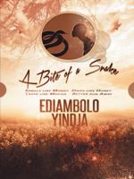 A Bite of a Snake 1490835563 Book Cover