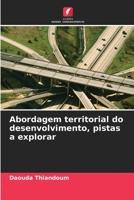 Abordagem territorial do desenvolvimento, pistas a explorar 6205949105 Book Cover