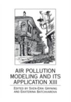 Air Pollution Modeling and its Application XIII 0306461889 Book Cover
