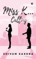 Miss K... Calling 1636336221 Book Cover