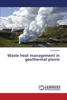 Waste heat management in geothermal plants 3330084812 Book Cover