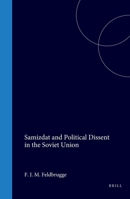 Samizdat & Political Dissent in the Soviet Union 9028601759 Book Cover