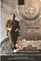 The Makings Of A Diplomatis 9988909853 Book Cover