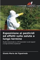 Esposizione ai pesticidi ed effetti sulla salute a lungo termine (Italian Edition) 6208125677 Book Cover
