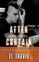 Social Sinners 5: After the Final Curtain B0HBZGZ7F4 Book Cover