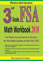 3rd Grade FSA Math Workbook 2018: The Most Comprehensive Review for the Math Section of the FSA TEST 1986251179 Book Cover