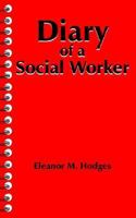 Diary of a Social Worker 1420864777 Book Cover