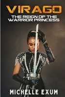 VIARGO: THE REIGN OF THE WARRIOR PRINCESS 196154704X Book Cover