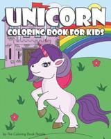 Unicorn Coloring Book for Kids: Super cute unicorn coloring book, containing 20 magical unicorn images 109782375X Book Cover