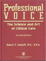 Professional Voice: The Science and Art of Clinical Care 1565937287 Book Cover