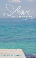 Love In Cancun (Nurah's Diary) (Volume 1) 0989086828 Book Cover