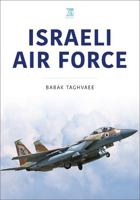 Key Publishing Ltd Israeli Air Force. 1802827218 Book Cover