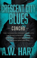 Crescent City Blues: A Contemporary Western Novel 1639770739 Book Cover