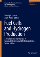 Fuel Cells and Hydrogen Production: A Volume in the Encyclopedia of Sustainability Science and Technology, Second Edition 1493977903 Book Cover