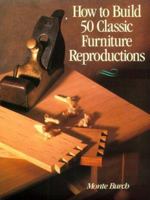 How to Build 50 Classic Furniture Reproductions 0806903023 Book Cover