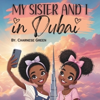 My Sister and I in Dubai B0FBKZ9T2B Book Cover