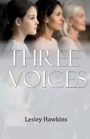 Three Voices 1917601174 Book Cover
